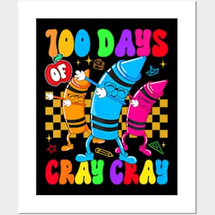 100 Days Cray Cray Of School Teacher Boys Girls Posters and Art